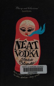 Cover of: Neat vodka