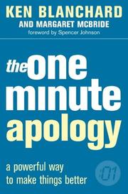Cover of: The One Minute Apology (One Minute Manager)
