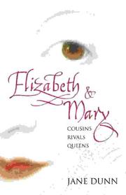 Cover of: Elizabeth and Mary by Jane Dunn