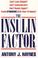 Cover of: The Insulin Factor