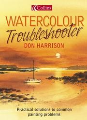 Cover of: Watercolour Troubleshooter: Practical Solutions to Common Painting Problems