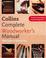 Cover of: Collins Complete Woodworker's Manual