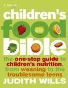 Cover of: Children's Food Bible by Judith Wills