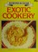 Cover of: Exotic Cookery