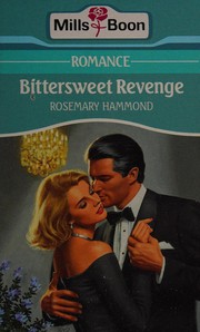 Cover of: Bittersweet revenge. by Rosemary Hammond