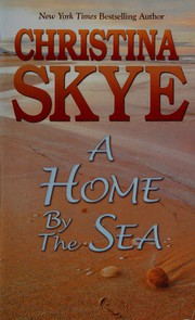Cover of: A home by the sea by Christina Skye