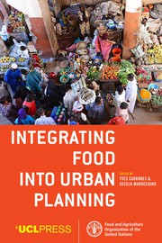 Cover of: Integrating Food into Urban Planning by 