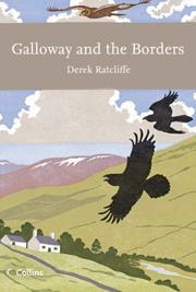 Cover of: Galloway and the Borders (Collins New Naturalist Ser.) by Derek Ratcliffe, Derek Ratcliffe