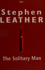 Cover of: The Solitary Man by Stephen Leather