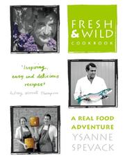 Cover of: Fresh and Wild Cookbook