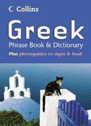 Cover of: Greek Phrasebook and Dictionary (Collins Phrase Book & Dictionary)