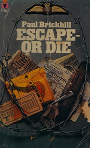 Cover of: Escape - or Die by Paul Brickhill, Sir Basil Embry