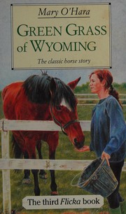 Cover of: Green grass of Wyoming.