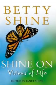 Cover of: Shine On: Visions of Life