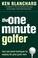 Cover of: The One Minute Golfer
