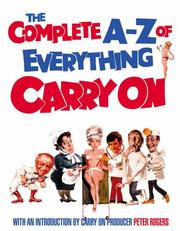 Cover of: The Complete A-Z of Everything Carry On