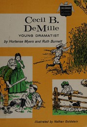 Cecil B. De Mille Young Dramatist by Hortense Myers