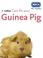 Cover of: Care for Your Guinea Pig (RSPCA Pet Guide Ser.)