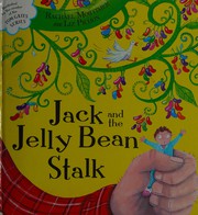 Jack and the Jelly Beanstalk by Rachael Mortimer, Liz Pichon