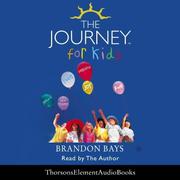 Cover of: The Journey for Kids by Brandon Bays