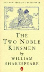 Cover of: The Two Noble Kinsmen by William Shakespeare, Fletcher