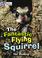 Cover of: The Fantastic Flying Squirrel