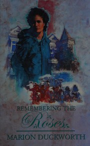 Cover of: Remembering the roses