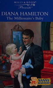 Cover of: The Millionaire's Baby: Nanny Wanted!