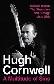 Cover of: A Multitude of Sins: Golden Brown, The Stranglers and Strange Little Girls by Hugh Cornwell