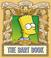 Cover of: The Bart Book (The "Simpsons" Library of Wisdom)