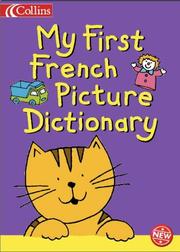Cover of: My First French Picture Dictionary (Collin's Children's Dictionaries S.) by Nick Sharratt