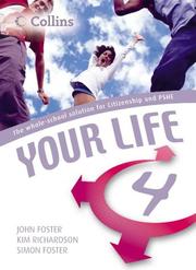 Cover of: Your Life by John Foster, Simon Foster, Kim Richardson