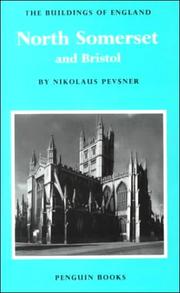 Cover of: North Somerset and Bristol (The Buildings of England) by Nikolaus Pevsner