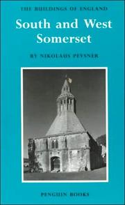 Cover of: South and West Somerset (Buildings of England S.) by Nikolaus Pevsner