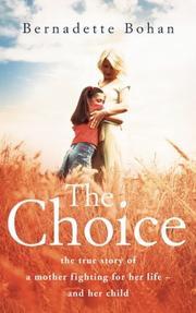 The Choice by Bernadette Bohan