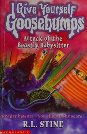 Cover of: Attack of the Beastly Babysitter by R. L. Stine