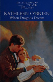Cover of: When Dragons Dream by Kathleen O'Brien