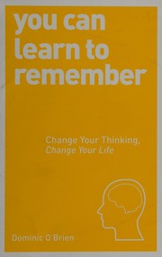 Cover of: You Can Learn to Remember by Dominic O'Brien