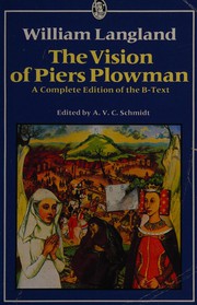 Cover of: The vision of Piers Plowman: a critical edition of the B-Text