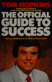 The Official Guide to Success by Tom Hopkins