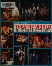 Cover of: Theatre world by Ben Hodges, Scott Denny