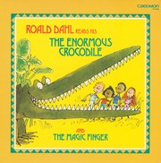 Cover of: Roald Dahl reads his The Enormous Crocodile and The Magic Finger