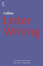 Cover of: Collins Letter Writing: Communicate Effectively by Letter or Email (Collins S.)