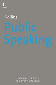 Cover of: Collins Public Speaking: Conquer Your Nerves and Make a Great Impression (Collins S.)