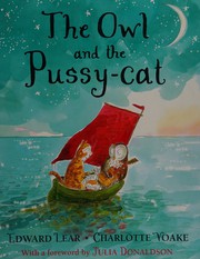 Cover of: The owl and the pussy-cat by Edward Lear