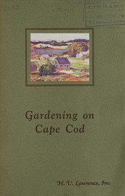 Cover of: Gardening on Cape Cod by H.V. Lawrence (Falmouth, Mass.)