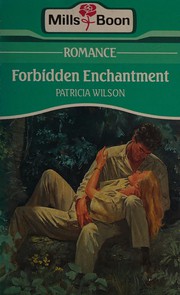 Cover of: Forbidden Enchantment by Patricia Wilson