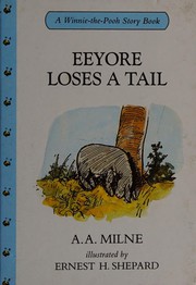 Cover of: Eeyore loses a tail.