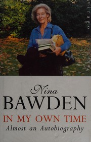 Cover of: In my own time by Nina Bawden