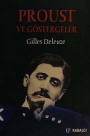 Cover of: Proust ve göstergeler by Gilles Deleuze